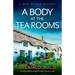 A Body at the Tea Rooms: A totally addictive English murder mystery novel