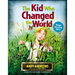 The Kid Who Changed the World