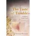 The Taste of Trouble: A Culinary Crime Novel