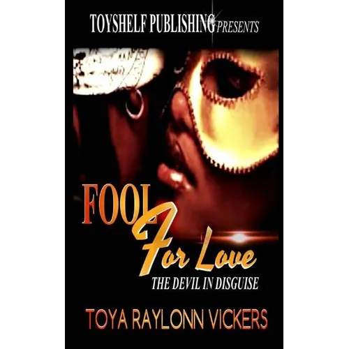 Fool For Love: The Devil In Disguise