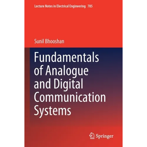 Fundamentals of Analogue and Digital Communication Systems