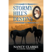 Stormy Hill's Destiny: Book 7