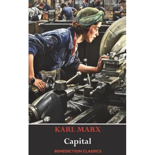 Das Kapital (Capital): A Critique of Political Economy