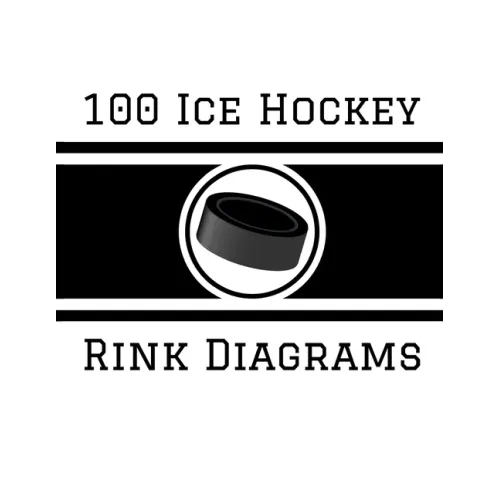 100 Ice Hockey Rink Diagrams: 100 Full Page Ice Hockey Diagrams for Coaches and Players