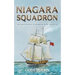 Niagara Squadron: The Eighth Carlisle & Holbrooke Naval Adventure