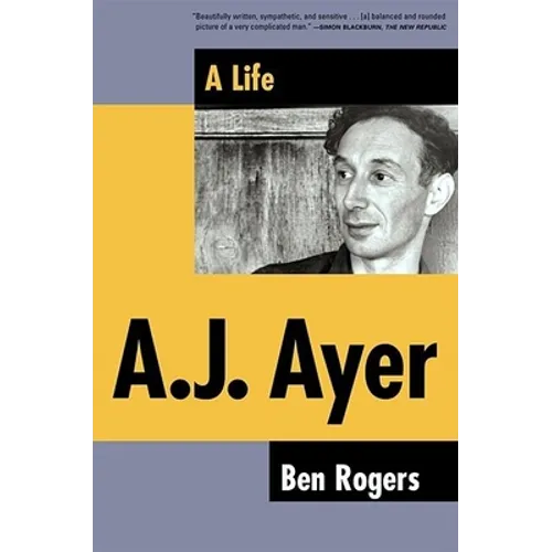 A.J. Ayer: A Life
