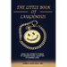 The Little Book of Laughnosis: Using the Hypnotic Power of Unconditional Laughter to Change Lives