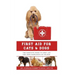 First Aid for Cats and Dogs: The Complete Guide to First Aid for your companion cat or dog