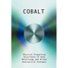 Cobalt - Physical Properties, Metallurgy, Alloys, Chemistry and Uses