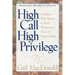 High Call, High Privilege