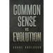 Common Sense vs Evolution