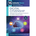 15-Minute Focus: Digital Citizenship: Supporting Youth Navigating Technology in a Rapidly Changing World: Brief Counseling Techniques That Work