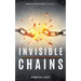 Invisible Chains