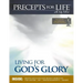 Precepts For Life Study Companion: Living for God's Glory