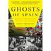 Ghosts of Spain: Travels Through Spain and Its Silent Past