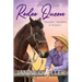 Rodeo Queen: Tragedy, Triumph & Tequila