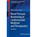 Blood Pressure Monitoring in Cardiovascular Medicine and Therapeutics