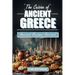 The Cuisine of Ancient Greece: Ancient Recipes Revived: A Culinary Journey Through Time with Authentic Dishes, Featuring Illustrations for Every Reci