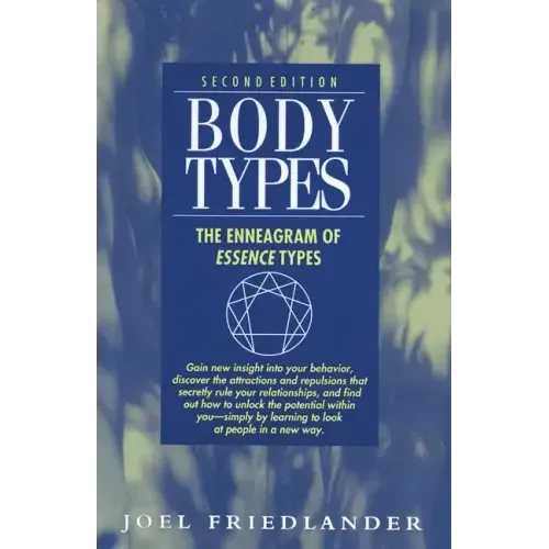 Body Types: The Enneagram of Essence Types