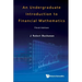 Undergraduate Introduction to Financial Mathematics, an (Third Edition)