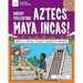 Ancient Civilizations: Aztecs, Maya, Incas!: With 25 Social Studies Projects for Kids