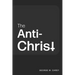 The Anti-Christ