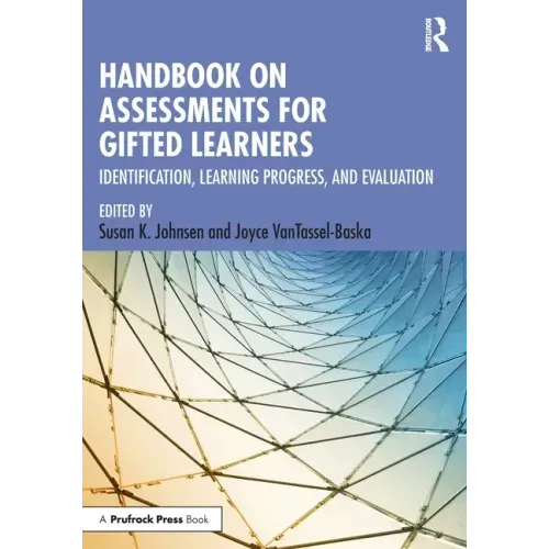 Handbook on Assessments for Gifted Learners: Identification, Learning Progress, and Evaluation