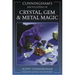 Cunningham's Encyclopedia of Crystal, Gem & Metal Magic