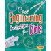 Cool Engineering Activities for Girls