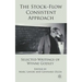 The Stock-Flow Consistent Approach: Selected Writings of Wynne Godley