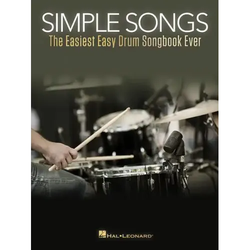 Simple Songs: The Easiest Easy Drum Songbook Ever
