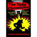 The Todd Chronicles
