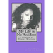 My Life is No Accident: a memoir by Tenika Watson