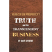 Truth and the Transcendent Business: Heresy or Prophesy?