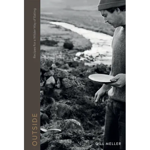 Outside: Cooking Outdoors - Recipes for the Wild