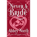 Never A Bride: A Sweet "Pride & Prejudice" Variation