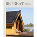 Retreat: Inspired Homes and Ways of Living