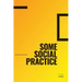 Some Social Practice