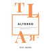 Altered: Discovering Unforeseen Joy Through the Suffering That Has Drastically Altered Your Life