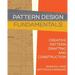 Pattern Design: Fundamentals: Construction and Pattern Making for Fashion Design