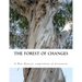 The Forest of Changes: The Jiao Shi Yi Lin, a Han Dynasty Divination Manual