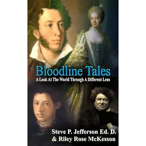 Bloodline Tales: A Look At The World Through A Different Lens