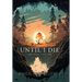 Until I Die: Reflections and Tales