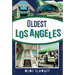 Oldest Los Angeles