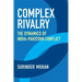 Complex Rivalry: The Dynamics of India-Pakistan Conflict