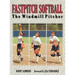 Fastpitch Softball: The Windmill Pitcher