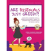 Are Bisexuals Just Greedy?: Animated Answers for all People who Simply Want to Understand the Spectrum of Being LGBTQ+