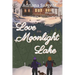 Love on Moonlight Lake