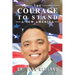 The Courage to Stand: A New America