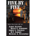 Five by Five: Five short novels by five masters of military science fiction